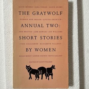 THE GRAYWOLF ANNUAL TWO:  SHORT STORIES BY WOMEN  EDITED BY SCOTT WALKER